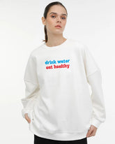 Drink Water, Eat Healhty - Unisex Oversized Sweatshirt